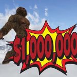 $1,000,000 Offered for Definitive Evidence of the Existence of Bigfoot