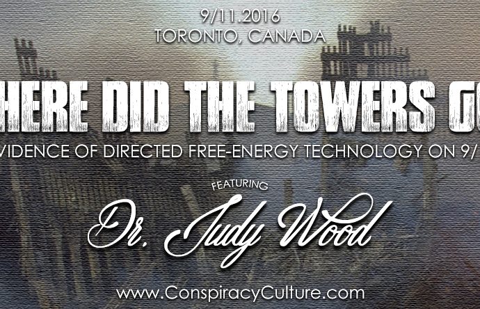 “Where Did the Towers Go?” Judy Wood to speak in Toronto!