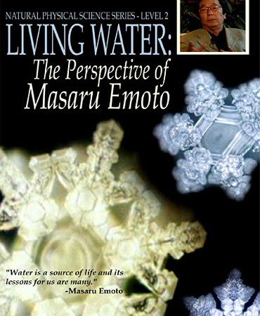 Living Water: The Perspective of Masaru Emoto