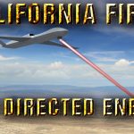 California Gets Cooked | Fires Created by Microwave Directed Energy Weapon