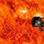 Parker Solar Probe: last-minute hitch delays flight to the sun