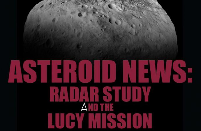 Asteroid News: Radar Study And The Lucy Mission